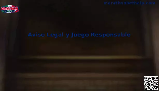 Aviso Legal y Juego Responsable en Marathonbet México