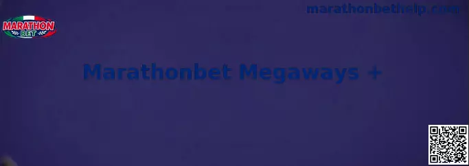 Marathonbet Megaways con rodillos dinámicos