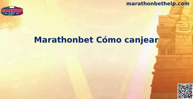 Cómo canjear códigos en Marathonbet México