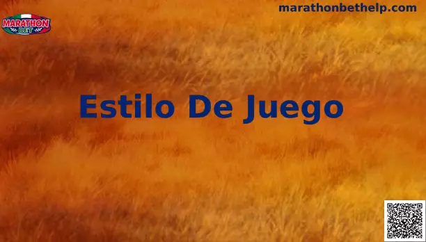 Estilo de Juego Marathonbet México