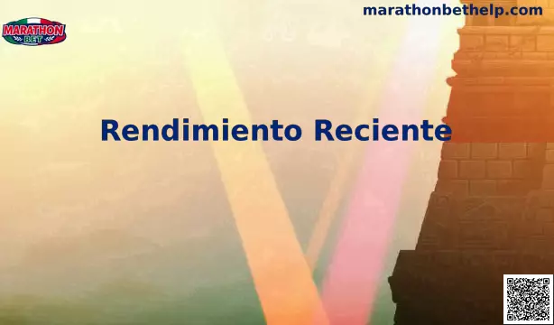Rendimiento Reciente Marathonbet México